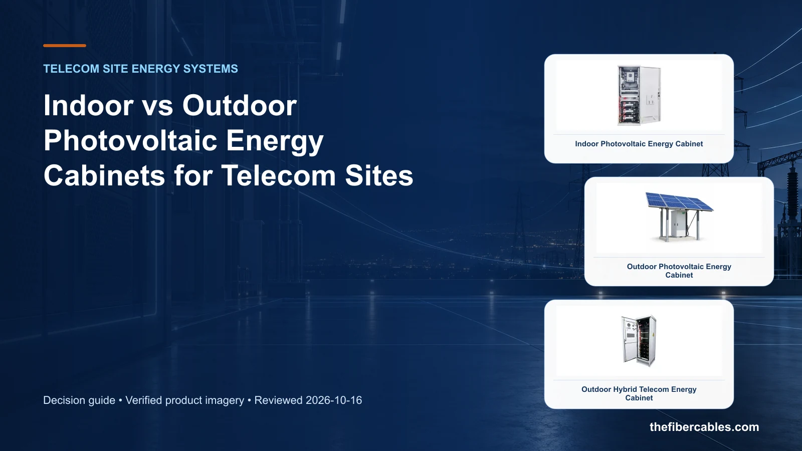photovoltaic energy cabinet: Indoor Photovoltaic Energy Cabinet selection guide