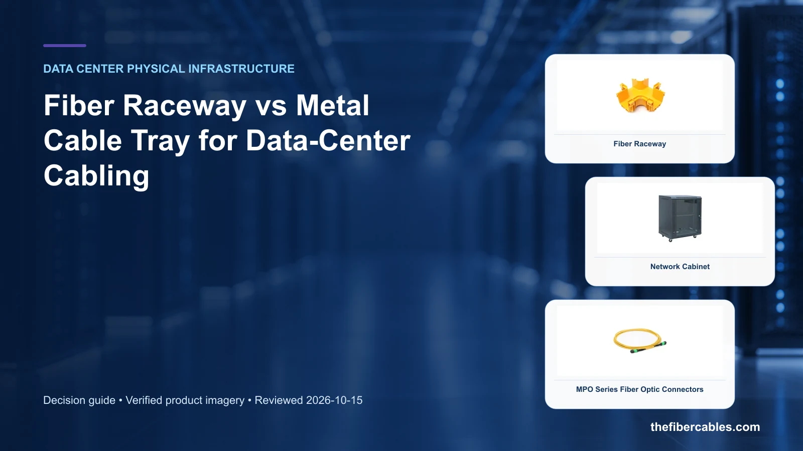 fiber raceway vs cable tray: Fiber Raceway selection guide